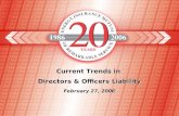 Current Trends in Directors & Officers Liability Current Trends in Directors & Officers Liability February 27, 2006.