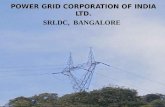 POWER GRID CORPORATION OF INDIA LTD. SRLDC, BANGALORE.