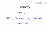 Summary JGRG, Nakamura, Maeda of... and me JGRG20 25 September, 2010.