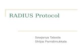 RADIUS Protocol Sowjanya Talasila Shilpa Pamidimukkala.
