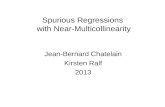 Spurious Regressions with Near-Multicollinearity Jean-Bernard Chatelain Kirsten Ralf 2013.