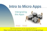 1 Intro to Micro Apps Intergrating the Apps Copyright 2003 by Janson Industries This presentation can be viewed on line at: .