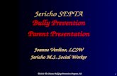 © 2011 The Olweus Bullying Prevention Program, US Jericho SEPTA Bully Prevention Parent Presentation Joanne Verdino, LCSW Jericho M.S. Social Worker 1.