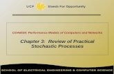 CDA6530: Performance Models of Computers and Networks Chapter 3: Review of Practical Stochastic Processes.