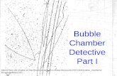 Bubble Chamber Detective Part I Altered from the original at  .