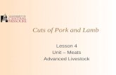 Cuts of Pork and Lamb Lesson 4 Unit – Meats Advanced Livestock.