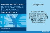 Chapter 8 Firms in the Global Economy: Export Decisions, Outsourcing, and Multinational Enterprises.