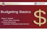 Budgeting Basics Marcy P. Driscoll Florida State University Christine McCormick University of Massachusetts-Amherst.