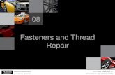 Fasteners and Thread Repair 08 Introduction to Automotive Service James Halderman Darrell Deeter © 2013 Pearson Higher Education, Inc. Pearson Prentice.