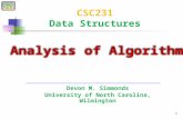 CSC 231 1 Devon M. Simmonds University of North Carolina, Wilmington CSC231 Data Structures.