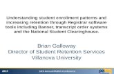 2015 16th Annual PABUG Conference Understanding student enrollment patterns and increasing retention through Registrar software tools including Banner,