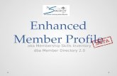 Enhanced Member Profile aka Membership Skills Inventory dba Member Directory 2.0.