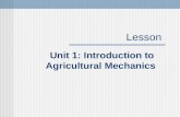 Lesson Unit 1: Introduction to Agricultural Mechanics.