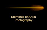 Elements of Art in Photography Elements The basic building blocks Line Shape/Form Space Value Texture Color.