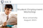 Student Employment Workshop Rice University August 2015.