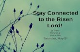 Stay Connected to the Risen Lord! St. Peter Worship at Key to Life Saturday, May 5 th.