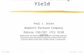 Monochrome Cartridge Yield 20.11.2002Paul Jeran – SC28 1 Paul L Jeran Hewlett-Packard Company Editor ISO/IEC JTC1 SC28 19752 Method for the determination.
