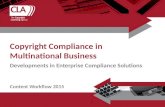 Developments in Enterprise Compliance Solutions Copyright Compliance in Multinational Business Content Workflow 2015.