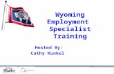 Hosted By: Cathy Kunkel. Reasons for training Rich is going to send us the Medicare change requirements Online classes expensive Tailored to Wyoming.