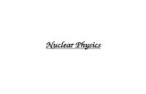 Nuclear Physics. Nuclear Symbols Element symbol Mass number, A (p + + n o ) Atomic number, Z (number of p + )