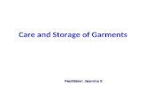 Care and Storage of Garments Facilitator: Jasmina S.