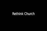 Rethink Church. Name These Players Mike Gross Chris Lucy Travis Hawkins Lorena Moore Alicia Hames Mitchell Moore Everyone Else How we think about the.