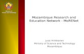 Ministry of Science and Technology Mozambique Research and Education Network - MoRENet Jussi Hinkkanen Ministry of Science and Technology Mozambique.
