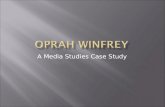 A Media Studies Case Study. HER TALK SHOW OPRAH’S BIO.