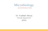 Microbiology AN INTRODUCTION EIGHTH EDITION TORTORA FUNKE CASE Dr. Fadilah Sfouq Female department 2015.