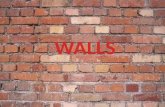 -Walls. Definition and characteristics. -Types of walls. Load-Bearing wall Non-Bearing wall -Conclusions.