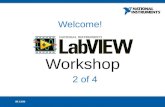 Workshop 2 of 4 Welcome!. Survey While You Wait ni.com/duke >> Recent Documents >> LabVIEW Workshop Participation Survey.