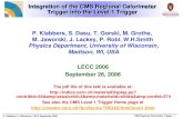 P. Klabbers, U. Wisconsin, LECC September 2006 CMS Regional Calorimeter Trigger - 1 Integration of the CMS Regional Calorimeter Trigger into the Level-1.