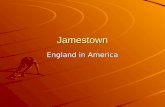 Jamestown England in America. The Lost Colony of Roanoke In 1587, 91 men, 17 women, and 9 children settled on Roanoke Island, off the coast of present-day.