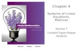 Chapter 4 Systems of Linear Equations; Matrices Section 7 Leontief Input-Output Analysis.