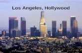 Los Angeles, Hollywood. Country information The country we are going to visit is Los Angeles (United States) and the city is Hollywood. Geographical location.
