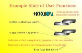 A spot welded Lap joint* A fillet welded Lap joint* Text Page Ref 1:9/10 Example Slide of User Functions Relevant course text section:page/pages if applicable.