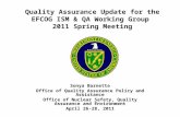 Quality Assurance Update for the EFCOG ISM & QA Working Group 2011 Spring Meeting Sonya Barnette Office of Quality Assurance Policy and Assistance Office.