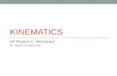 KINEMATICS AP Physics C: Mechanics Mr. Wright LHS 2015-2016.