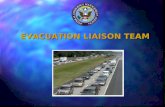 EVACUATION LIAISON TEAM. THE MISSION OF THE EVACUATION LIAISON TEAM (ELT) IS TO SUPPORT REGIONAL HURRICANE RESPONSE EFFORTS BY FACILITATING THE RAPID,