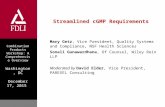 Combination Products Workshop: A Comprehensive Overview Washington, DC December 17, 2015 Streamlined cGMP Requirements Mary Getz, Vice President, Quality.
