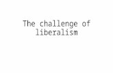 The challenge of liberalism. Personal background.