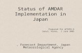 Status of AMDAR Implementation in Japan, Forecast Department, Japan Meteorological Agency Prepared for APSDEU-6 Seoul, Korea, 1 June 2005.