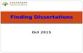Finding Dissertations Oct 2015. 2 The definition of dissertations A lengthy piece of academic writing based on research undertaken by the candidate and.