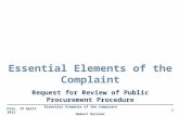 Essential Elements of the Complaint Request for Review of Public Procurement Procedure Kiev, 19 April 2012 Essential Elements of the Complaint Hubert Reisner.