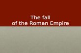 The fall of the Roman Empire. In 64 CE, Rome was destroyed by fire. The emperor Nero laid blame on Christians. This was the beginning of the persecution.