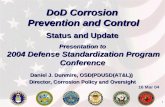 1 DoD Corrosion Prevention and Control Status and Update DoD Corrosion Prevention and Control Status and Update 16 Mar 04 Presentation to 2004 Defense.
