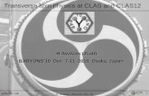 H. Avakian, Baryons, Dec 10 1 Transverse spin physics at CLAS and CLAS12 H.Avakian (JLab) BARYONS’10 Dec. 7-11, 2010, Osaka, Japan.