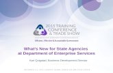 What’s New for State Agencies at Department of Enterprise Services Kari Qvigstad, Business Development Director Location or Date.