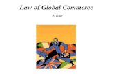 Law of Global Commerce A Tour. A Tour of Law for Global Commerce NAFTA.