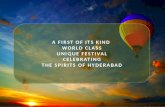 A FIRST OF ITS KIND WORLD CLASS UNIQUE FESTIVAL CELEBRATING THE SPIRITS OF HYDERABAD A FIRST OF ITS KIND WORLD CLASS UNIQUE FESTIVAL CELEBRATING THE SPIRITS.